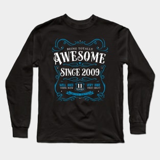 11th Birthday Gift T-Shirt Awesome Since 2009 Long Sleeve T-Shirt